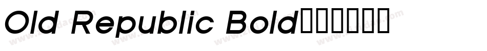 Old Republic Bold字体转换